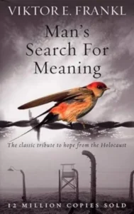 Book 3. Man’s Search for Meaning by Viktor Frankl 